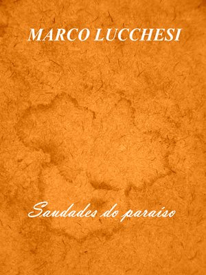 cover image of Saudades do paraíso